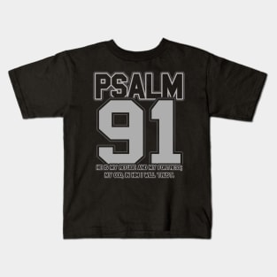 Psalm 91 My Refuge and My Fortress Kids T-Shirt